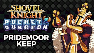 Shovel Knight Pocket Dungeon OST – Pridemoor Keep [upl. by Morell143]