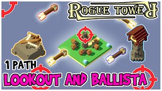 Lookout and Ballista  Target Acquired  Rogue Tower  1 Path [upl. by Erdied]