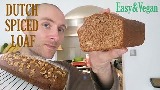 Dutch Spiced Loaf  PlantBased Recipe [upl. by Stonwin324]