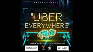 Motto  Uber Everywhere Deejay Intro by Konan And DJ Lucianboy Uber Riddim 2021 [upl. by Lecrad431]