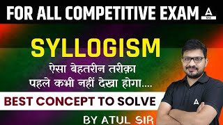 Syllogism Reasoning  Basic Concepts amp Tricks for all Competitive Exams  Reasoning by Atul Awasthi [upl. by Odrarebe882]