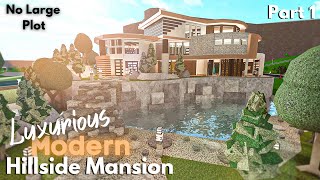 Luxurious Modern Hillside Mansion 🏡 Roblox Bloxburg Build Part 12 [upl. by Scoter]