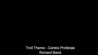 Troll Theme  Cantos Profanae  Richard Band [upl. by Niliak]