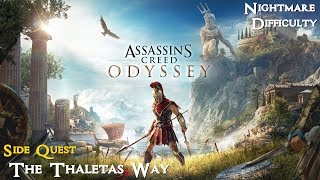 Assassins Creed Odyssey ★ Side Quest The Thaletas Way Walkthrough [upl. by Ketchum]