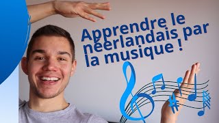 Apprendre le néerlandais par la musique 😍  cours de néerlandais gratuit pour débutants 🇳🇱 [upl. by Schargel846]