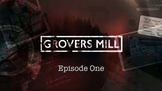 GROVERS MILL EP 1 [upl. by Peednus]