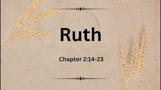 RuthChapter 21423 [upl. by Aselehc]