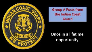 ASSISTANT COMMANDANT Group A Post in The Indian Coast Guard [upl. by Delmor762]