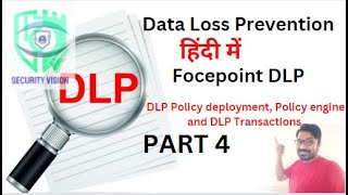 Data loss prevention DLP Symantec Forcepoint Tutorials  Part 4  in Hindi [upl. by Rothberg541]