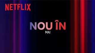 Nou pe Netflix  mai 2024 [upl. by Corbett]