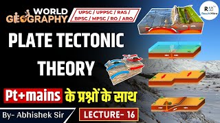 PLATE TECTONICTHEORY With PTMains MCQ  World Geography  UPSC amp ALL STATE PCS  Lecture15 [upl. by Parhe]