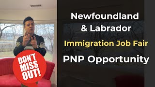 Great PNP Option with job  Newfoundland amp Labrador  Canadian Immigration [upl. by Enrique701]