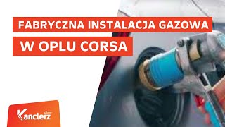 LPG  fabryczna instalacja gazowa w Oplu Corsa  zaoszczędź nawet 1300 zł za każde 10 000 km [upl. by Arrait155]