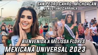 Mexicana Universal 2023  Bienvenida a Melissa Flores en San Pedro Cahro Michoacán [upl. by Sigmund]