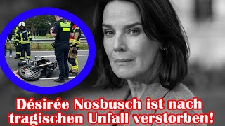 Nachricht Hat Sich Überall Herumgesprochen Désirée Nosbusch Ist Nach Tragischen Unfall Verstorben [upl. by Soisanahta]