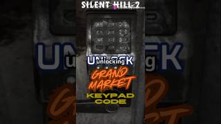 How to Unlock Grand Market Keypad Code in Silent Hill 2 Remake  Quick Keypad Code Guide [upl. by Wayne]