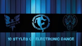 10 Dance Styles of Electronic Music [upl. by Yrellih]