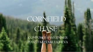 Cornfield Chase  Hans Zimmer piano cover by Katya Kulicheva [upl. by Gildas]