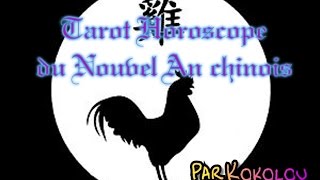 Tarot horoscope chinois COQ [upl. by Stevy]