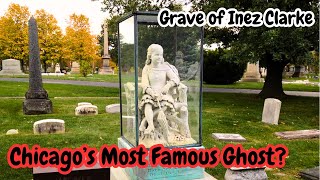 Haunting and Beautiful Grave of Inez Clarke Chicagos Famous Ghost [upl. by Akinnor933]