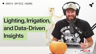 AUDIO only Office Hours LIVE Ep 120 Lighting Irrigation and DataDriven Insights [upl. by Siri]