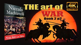 The Art of War by Niccolo Machiavelli Full Audiobook  Book 2 Part 2 [upl. by Germain]