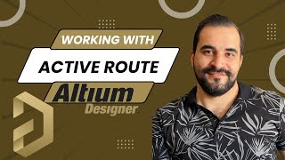 Working with active routeAltium Designer [upl. by Gundry]