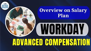 Overview on Salary Plan Workday Compensation Training  Workday Advanced Compensation CyberBrainer [upl. by Reh]