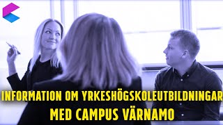 Informatiom om Yrkeshögskoleutbildningar med Campus Värnamo [upl. by Donough]