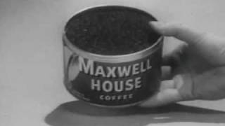 Maxwell House Commercial 2 1950s [upl. by Prentice596]