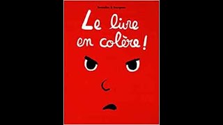 Le livre en colère LECTURE POUR LES ENFANTS [upl. by Noreg]