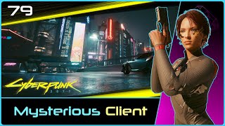 Mysterious Client  CYBERPUNK v211 79 [upl. by Ehcrop]