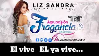 Agrupacion fragancia  Mix Boliviano Liz Sandra coaquira y su agrupación fragancia [upl. by Nnyletak252]