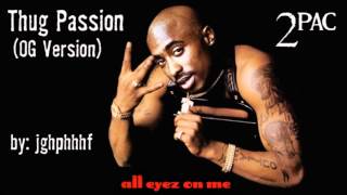 2Pac  Thug Passion ft Outlawz OG Version [upl. by Enyawud]