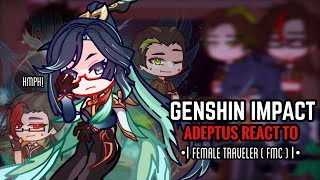 🩵✨ Adeptus React to Lumine Traveller  FMC   Gacha Club  Genshin Impact [upl. by Bianca473]