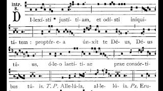 Dilexisti iustitiam  introit [upl. by Nywroc721]