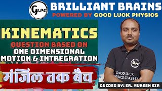 KINEMATICS  Question based on Integration Lecture 2nd  NEET XI amp XII BY  ER MUKESH SIR [upl. by Eirruc]