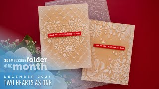 Spellbinders December 2023 3D Embossing Folder of the Month – Two Hearts As One [upl. by Hatnamas]