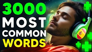 4 HOURS of SPANISH  ENGLISH TRANSLATION  3000 MOST COMMON words  Learn Spanish while SLEEPING [upl. by Isahella444]