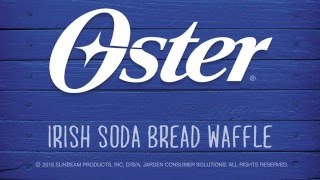 Oster® Flip Waffle Maker  Irish Soda Bread [upl. by Lejeune516]