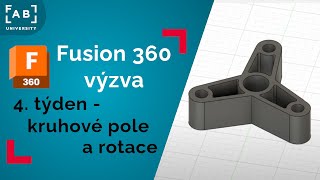 Fusion 360 výzva  Kruhové pole a rotace [upl. by Shena919]