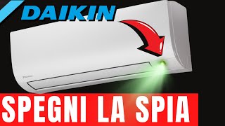 Spegni la Spia Luminosa del tuo Condizionatore Daikin [upl. by Nytram]