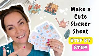 Make a Cute Sticker Sheet StepbyStep Tutorial [upl. by Som]