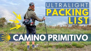 Men’s Ultralight Camino Primitivo Packing List  Camino de Santiago Guide Spring  Summer [upl. by Kordula36]