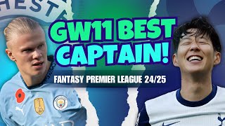 BEST FPL GW11 CAPTAIN Fantasy Premier League Tips 2425 [upl. by Yelyr]