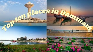 Top 10 Best places to visit in DammamDammam Saudi Arabia [upl. by Rizan]