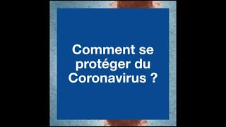 Coronavirus  Quels sont les bons gestes à adopter pour éviter la contamination par le Covid19 [upl. by Ziagos6]