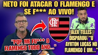 NETO QUEBROU A CARA AO VIVO FOI ATACAR O FLAMENGO E OLHA O QUE ACONTECEU AYRTON LUCAS CRAQUE E [upl. by Pamelina793]