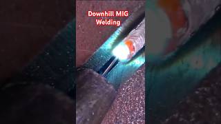 Downhill MIG Weldingweldtube shorts welding [upl. by Jezreel3]