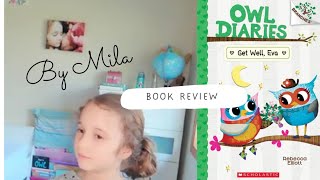 OWL DIARIES 16 Get well Eva by Rebecca Elliott  Scholastic  1st to 2nd grade book  Book Review [upl. by Erihppas]